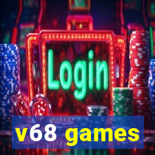 v68 games